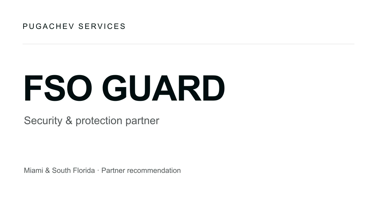 FSO Guard partner recommendation by Pugachev Services